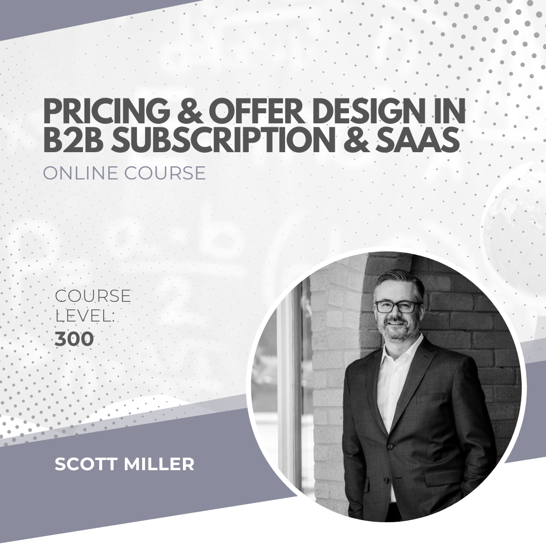 Advanced Pricing & Offer Design in B2B subscriptions & SaaS